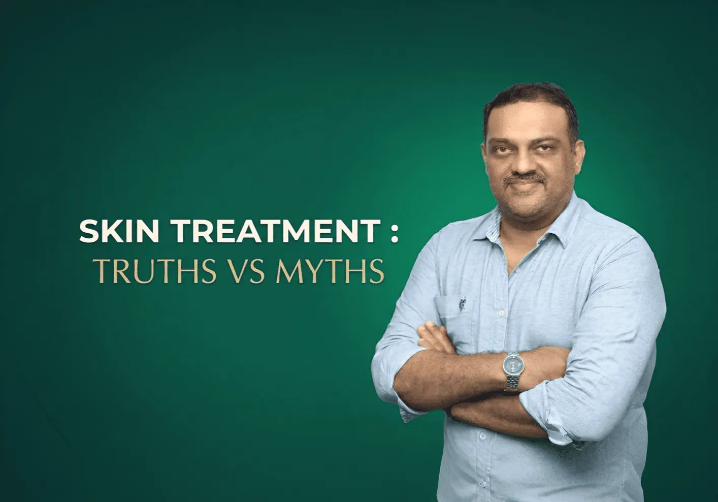 Skin Diseases & Treatments: Truths vs Myths We Must Stop Believing